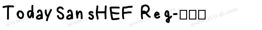TodaySansHEF Reg字体转换